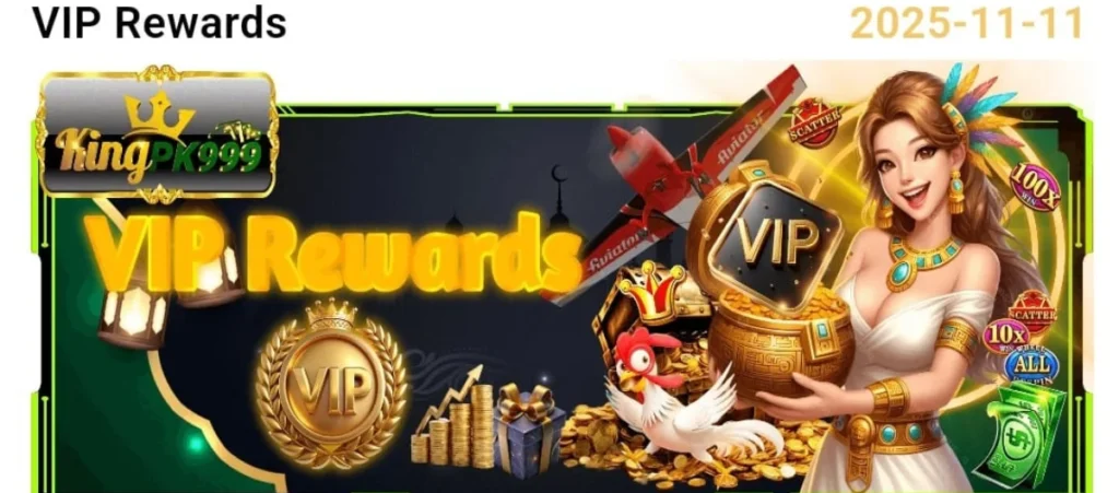 King PK999 Download: (Top Real Earning App) in 2025 10 VIP Rewards promotional banner for KingPK999 featuring a smiling female game character holding a VIP treasure chest, gold coins, VIP badges, bonus icons, and casino-style elements, dated 2025-11-11.
