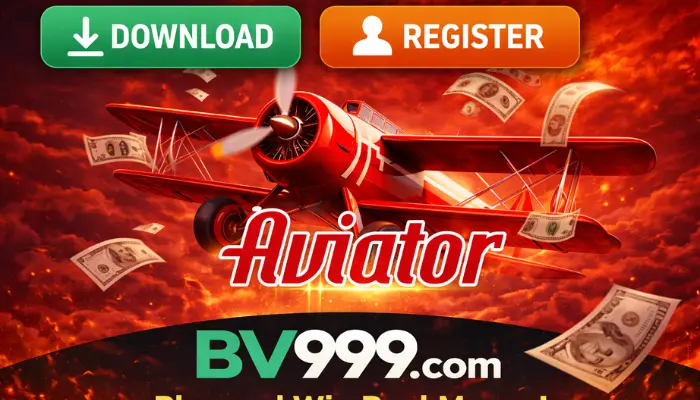 BV999 Game: Trusted Pakistani Platform to Earn Rewards 5 Aviator betting game banner featuring a red airplane flying through fiery clouds with floating dollar bills, along with Download and Register buttons and BV999 branding.