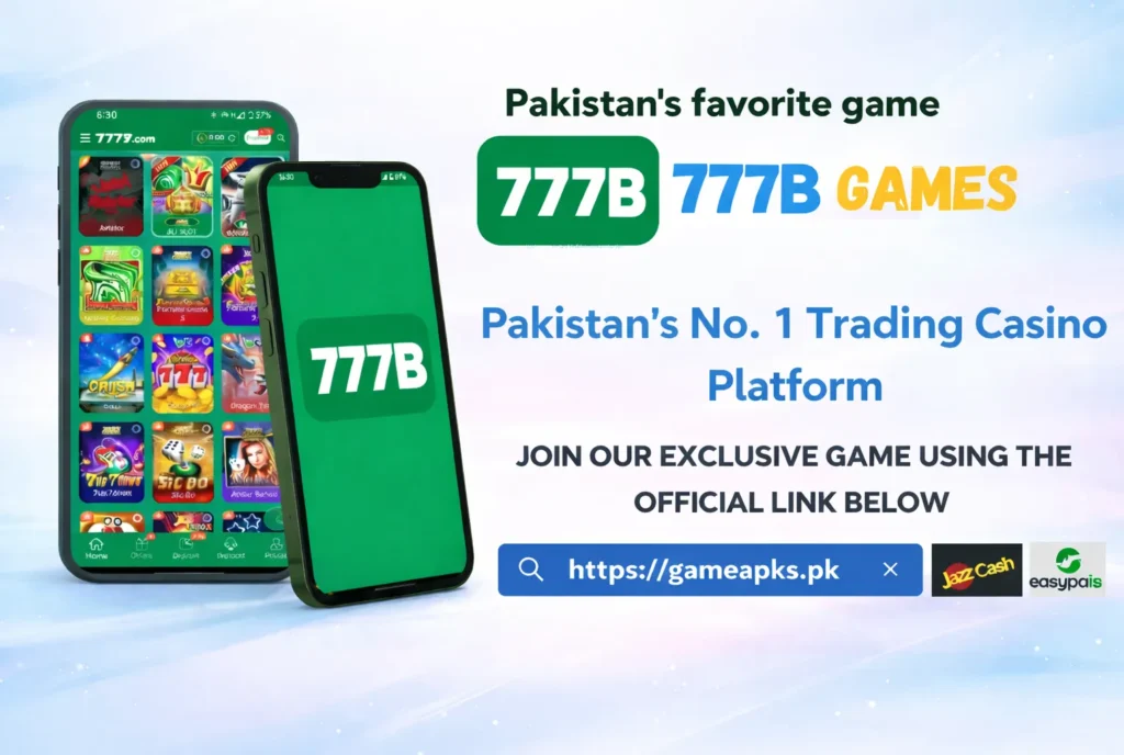 777B Game Download APK |Real Earning Game| 2026 2 777B Game mobile app interface showing multiple casino games with official download link and JazzCash Easypaisa payment options in Pakistan